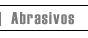 Abrasivos